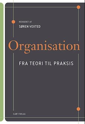 Cover for Søren Voxted · Organisation (Hæftet bog) [1. udgave] (2023)