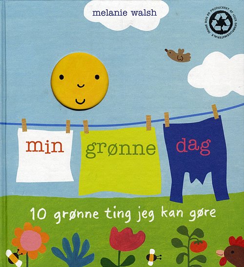 Cover for Melanie Walsh · Min grønne dag (Bound Book) [1er édition] (2009)
