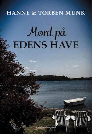 Cover for Hanne og Torben Munk · Mord på Edens Have (Sewn Spine Book) [1º edição] (2023)