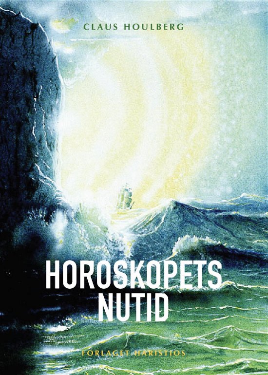 Cover for Claus Houlberg · Horoskopets Nutid (Hardcover Book) [1. Painos] (2022)