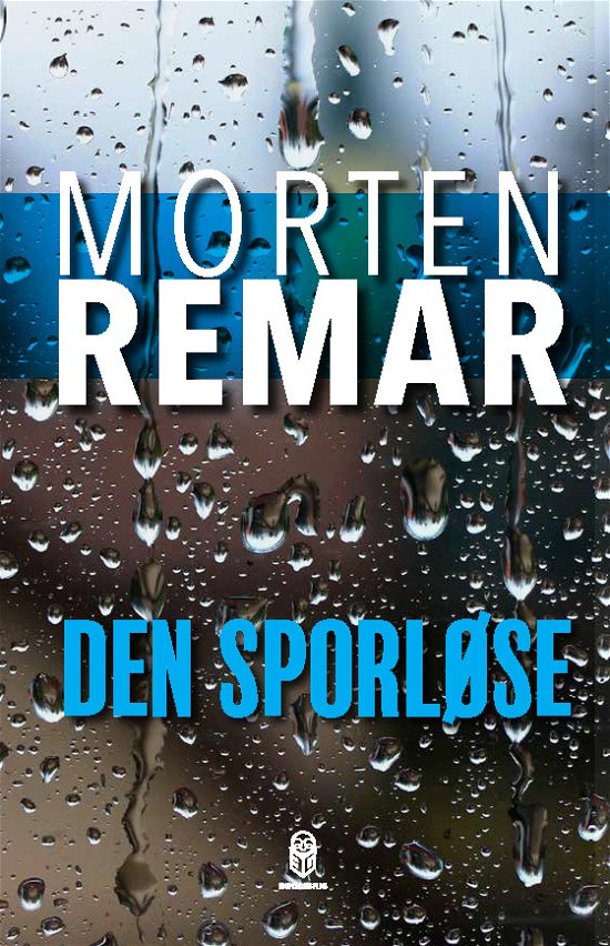 Cover for Morten Remar · En Martin Rømer-krimi: Den sporløse (Sewn Spine Book) [1st edition] (2018)