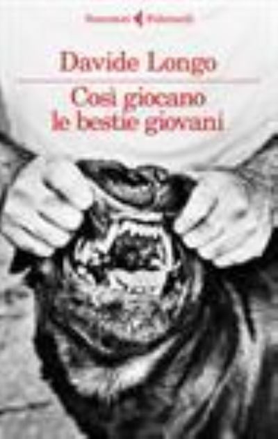 Cover for Davide Longo · Cosi giocano le bestie giovani (MERCH) (2018)