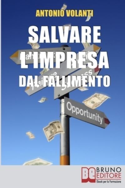 Cover for Antonio Volanti · Salvare l'impresa dal Fallimento (Paperback Book) (2021)