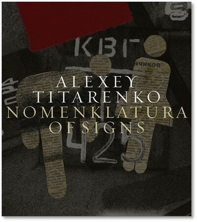 Cover for Alexy Titarenko · Alexey Titarenko: Nomenklatura of Signs (Hardcover Book) (2020)