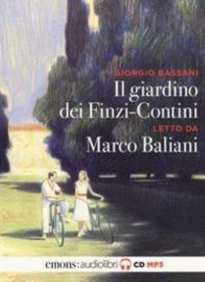 Cover for Giorgio Bassani · Il Giardino Dei Finzi Contini Letto Da Marco Baliani. Audiolibro. CD Audio Formato MP3 (DVD)