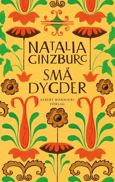 Cover for Natalia Ginzburg · Små dygder (Innbunden bok) (2021)