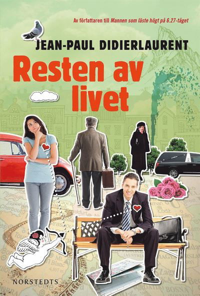 Resten av livet - Jean-Paul Didierlaurent - Böcker - Norstedts - 9789113079998 - 27 april 2017