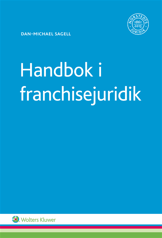 Cover for Dan-Michael Sagell · Handbok i franchisejuridik (Bok) (2016)