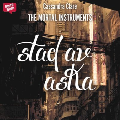 Cover for Cassandra Clare · The Mortal Instruments: Stad av aska (Hörbuch (MP3)) (2014)