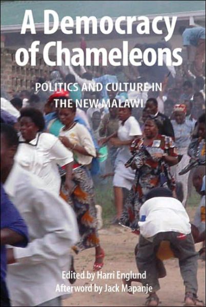 Cover for Harri Englund · A Democracy of Chameleons. Politics and Culture in the New Malawi (Paperback Book) (2002)