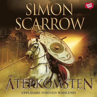Cover for Simon Scarrow · Silverörnserien: Återkomsten (Audiobook (MP3)) (2015)