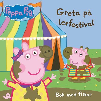 Cover for Mark Baker · Greta Gris: Greta på lerfestival (Tavlebog) (2019)