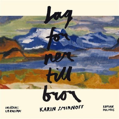 Cover for Karin Smirnoff · Jana Kippo: Jag for ner till bror (Lydbok (MP3)) (2018)