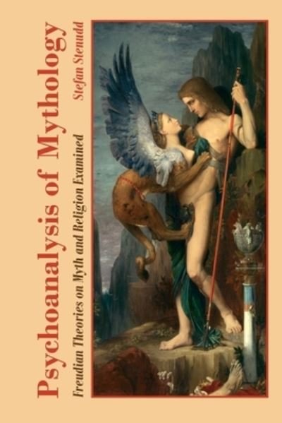 Cover for Stefan Stenudd · Psychoanalysis of Mythology (Taschenbuch) (2022)
