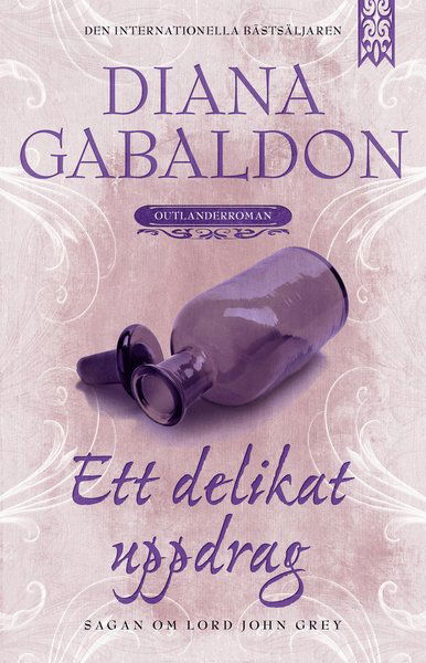 Cover for Diana Gabaldon · Lord John Grey: Ett delikat uppdrag (Buch) (2017)