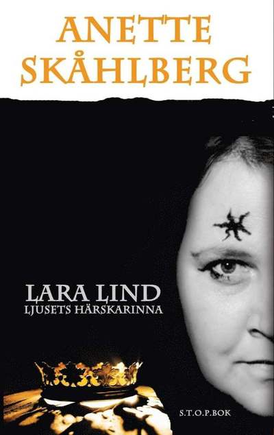 Cover for Anette Skåhlberg · Ljusets härskarinna (Paperback Book) (2021)