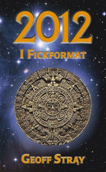 Cover for Geoff Stray · 2012 i fickformat (Pocketbok) (2011)