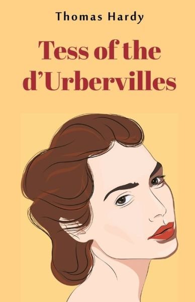 Cover for Thomas Hardy · Tess of the d'Urbervilles (Pocketbok) (2021)