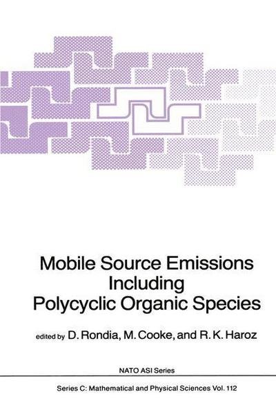 D Rondia · Mobile Source Emissions Including Policyclic Organic Species - NATO Science Series C (Taschenbuch) [Softcover reprint of the original 1st ed. 1983 edition] (2011)