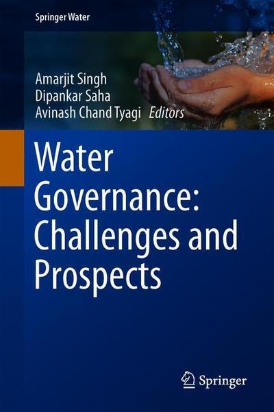 Cover for Water Governance Challenges and Prospects (Book) [1st ed. 2019 edition] (2019)