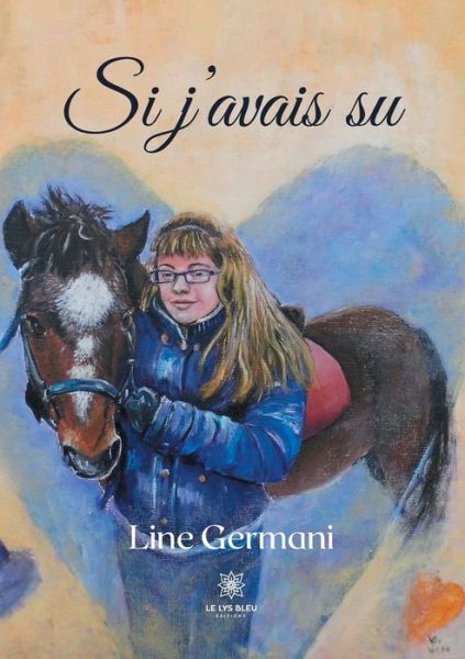 Cover for Line Germani · Si j'avais su (Paperback Book) (2021)