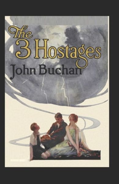 Cover for John Buchan · The Three Hostage by John Buchan (Paperback Book) [Classic Illustrated edition] (2022)