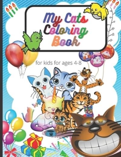 Cover for Hip Art · My Cats Coloring Book for kids for ages 4-8: Notebook coloring book for girls and boys (Pocketbok) (2021)