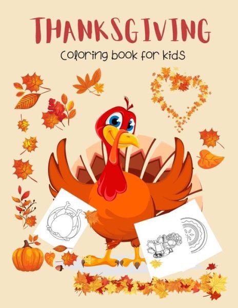 Thanksgiving Coloring Book for Kids: Collection of Fun and Easy Happy Thanksgiving Day Coloring Pages for Kids Age 2+ - Da Gabb Ad - Kirjat - Independently Published - 9798556025998 - perjantai 30. lokakuuta 2020