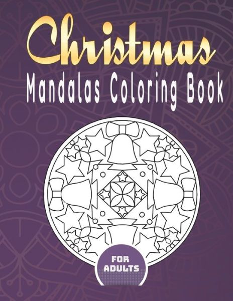 Cover for S M Design · Christmas Mandalas Coloring Book For Adults (Paperback Book) (2020)