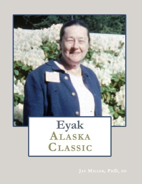 Cover for Ed Miller · Eyak Alaska Classic (Paperback Book) (2020)