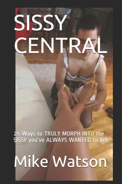 Cover for Mike Watson · Sissy Central (Paperback Book) (2020)