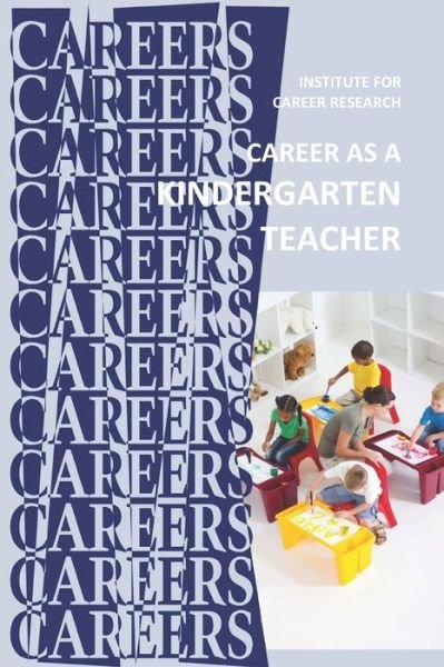 Cover for Institute for Career Research · Career as a Kindergarten Teacher (Taschenbuch) (2020)