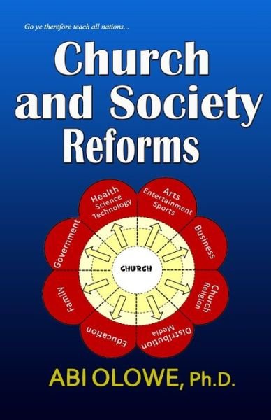 Cover for Abi Olowe Ph D · Church and Society Reforms (Pocketbok) (2020)