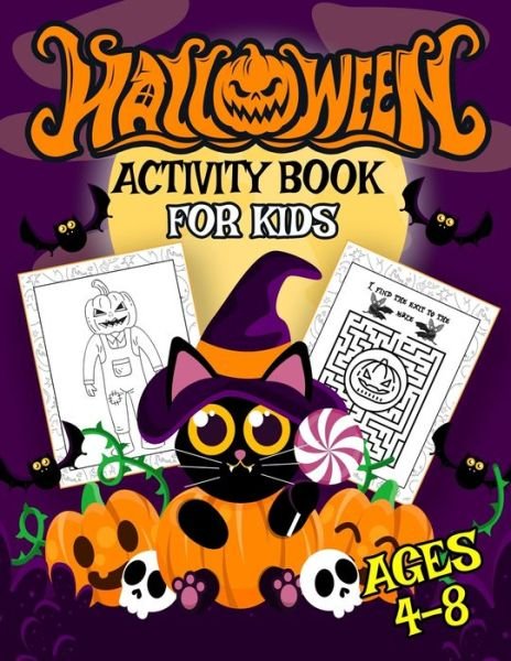 Halloween Activity Book for Kids Ages 4-8 - Omi Kech - Bücher - Independently Published - 9798679054998 - 25. August 2020