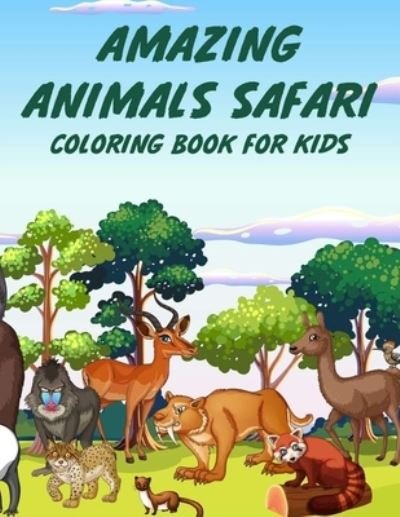 Cover for Kh Winter · Amazing Animals Safari Coloring Book For Kids (Pocketbok) (2020)