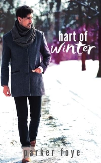 Cover for Foye Parker Foye · Hart of Winter (Taschenbuch) (2021)