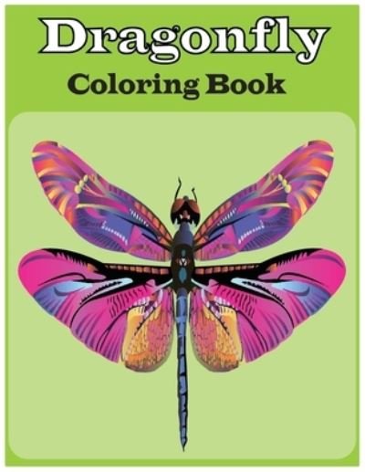 Cover for Farabi Foysal · Dragonfly Coloring Book (Pocketbok) (2021)