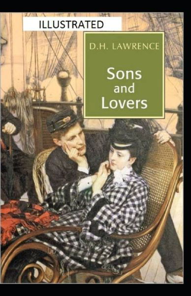 Cover for D H Lawrence · Sons and Lovers Illustrated (Paperback Bog) (2021)