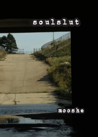 Cover for Mooshe · Soulslut (Paperback Book) (2022)