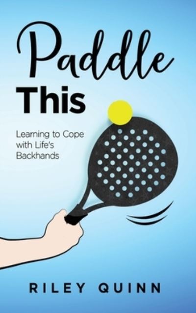 Cover for Riley Quinn · Paddle This (Book) (2023)