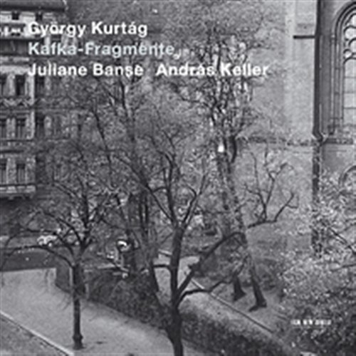 Cover for Kurtag,gyorgy / Banse / Keller · Kafka-fragmente (CD) (2006)