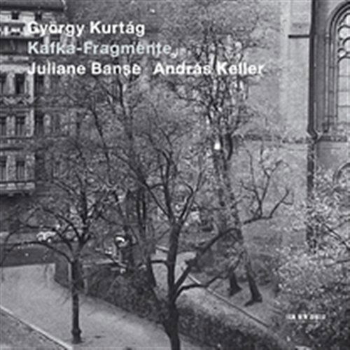 Kafka-fragmente - Keller András Banse Juliane - Musik - SUN - 0028947630999 - 22. marts 2006