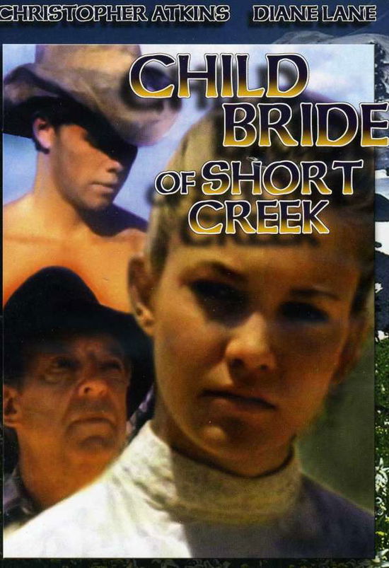 Cover for Child Bride of Short Creek (DVD) (2007)