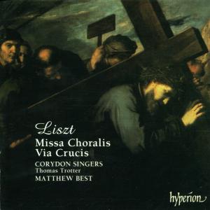 Lisztmissa Choralis Via Crucis - Corydon Singersbest - Musik - HYPERION - 0034571171999 - 1. oktober 2000