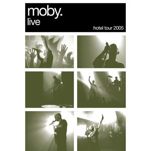 Cover for Moby · Live: Hotel Tour 2005 (DVD) (2006)