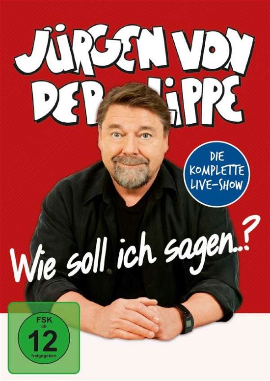 Cover for Jürgen Von Der Lippe · Wie Soll Ich Sagen (DVD) (2018)