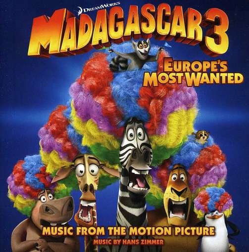 Cover for Madagascar 3 · Madagascar 3-europeâ´s Most Wanted-ost (CD) (2012)