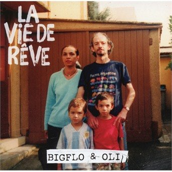 Cover for Bigflo &amp; Oli · La Vie De Reve (CD) (2018)