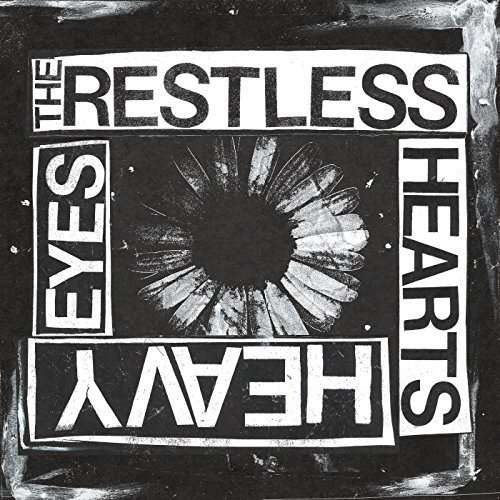 Cover for Restless Hearts · Heavy Eyes (7&quot;) (2014)