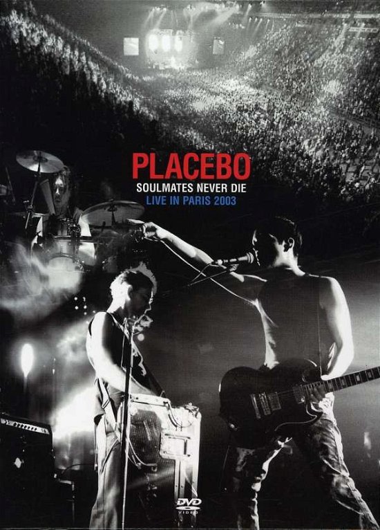 Cover for Placebo · Soulmates Never Die (DVD) (2004)
